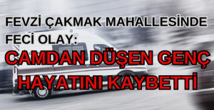 Fevzi Çakmak Mahallesi#039;nde Feci...