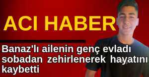 Sobadan Zehirlenen Genç Mehmet Ali...