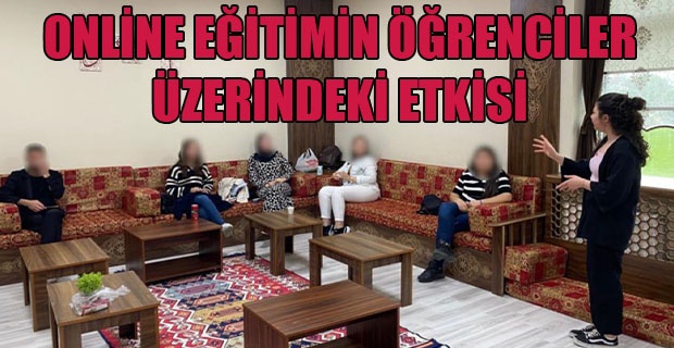 ONLİNE EĞİTİMİN ÖĞRENCİLER ÜERİNDEKİ ETKİSİ