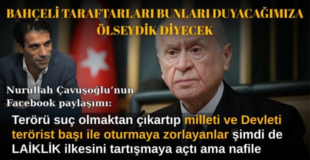 Uşak Haber Merkezi kurucusu Gazeteci Nurullah Çavuşoğlu Devlet Bahçeli'ye verdi veriştirdi