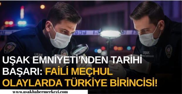Uşak’ta Binlerce Faili Meçhul Dosya "Biyometrik Veri" ile Aydınlandı.