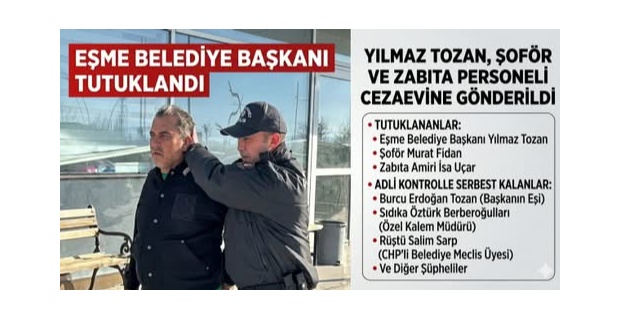 Eşme'de yürüyen soruşturmada Yılmaz Tozan dahil 3 kişi tutuklandı,