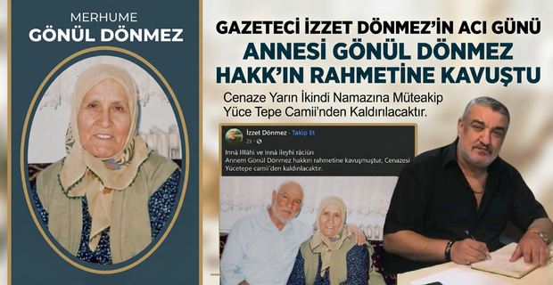 Uşak Esnaf Gazetesi Sahibi İzzet Dönmez'in acı günü
