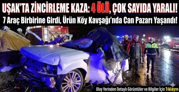 Ürünköy kavşağında feci kaza 4 ölü, çok sayıda yaralı var