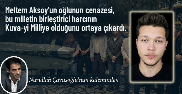 Kuva-yi Milliye siyasetinin hâlâ geçerliliğini koruduğunu gösteren cenaze ve düşündürdükleri