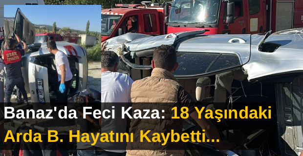 Banaz’da feci kaza, 18 yaşındaki genç hayatını kaybetti!