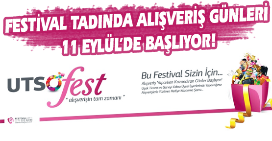 Alışverişin Festival Hali UTSOFEST Başlıyor!