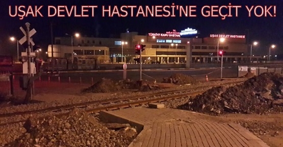 Devlet Hastanesi Yolu Hastalara Kapalı!
