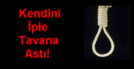 Kendini İple Tavana Astı!