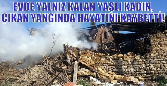 Ortaköy'deki Ev Yangınında Bir Kişi Hayatını Kaybetti!