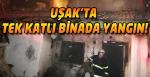 Uşak'ta ev yandı. Korku dolu anlar yaşandı!