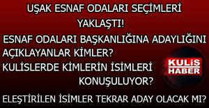 Esnaf Odaları Seçimlerinde Başkan Adaylığını İlan Edenler ve Kulislerde Konuşulanlar!