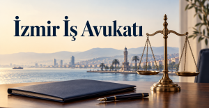 İzmir İş Avukatı