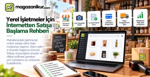 Yerel İşletmeler İçin İnternetten Satışa Başlama Rehberi