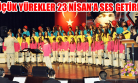 23 Nisan'a Özel Unutulmayacak Bir Gece Yaşattılar!