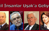 Akil İnsanlar Heyeti Uşak'a Geliyor!