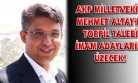 AKP Uşak Milletvekili Altay Torpil İddiası İle Ulusal Basının Gündeminde!