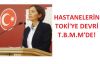 Uşak'taki Hastanelerin Devri Konusunu Dilek Yılmaz Meclis Gündemine Taşıdı!