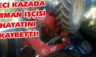 Devrilen Kepçenin Altında Kalarak Feci Şekilde Can Verdi!