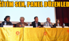 Eğitim Sen, Eğitimin Dinselleştirilmesi ve Laik Eğitim Konulu Panel Düzenledi!