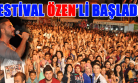 Eşme'de Gökhan Özen Rüzgarı Esti!