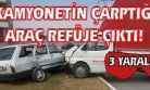 Işıksız Kavşakta Kaza! 3 Yaralı!