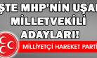 MHP Uşak Milletvekili Adayları Belli Oldu!