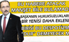 Ne Köylüye Sorarım, Ne Şehirliye, Ne de Kasabalıya; Hukuksuz da Olsa, Ben Diyorsam Olacak!