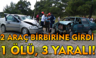 Omurca Çamlığında trafik kazası! 1 ölü 3 yaralı!