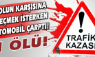 Otomobilin Çarptığı Küçük Kız Hayatını Kaybetti!