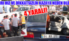 Şeref Caddesi'ndeki Kazada 4 Kişi Yaralandı!
