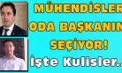 Uşak İnşaat Mühendisleri Odası Başkanlığı Seçimleri Öncesi Kulisler Oldukça Hareketli!