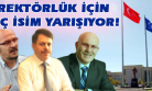 Uşak Üniversitesi'nde Rektörlüğe Üç Aday!