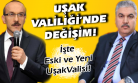 Uşak Valiliğinde Süpriz Değişim; Vali Seddar Yavuz'un Yerine Vali Ahmet Okur Getirildi!