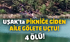 Uşak'ta feci kaza! Pikniğe giden aileden 4 kişi öldü!