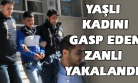 Uşak'ta Maskeli Soygunun Zanlısı Yakalandı!