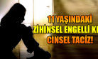 Uşak'ta zihinsel engelli çocuğa cinsel taciz iddiası!