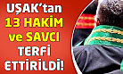Uşak'tan 13 hakim ve savcı terfi ettirildi!