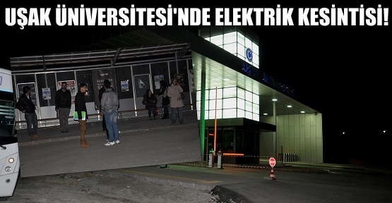 Uşak Üniversitesi'ne Karanlık Çöktü!