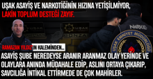 Uyuşturucu ile ve asayiş olayları ile mücadelede polise kamusal ve toplumsal destek şart.